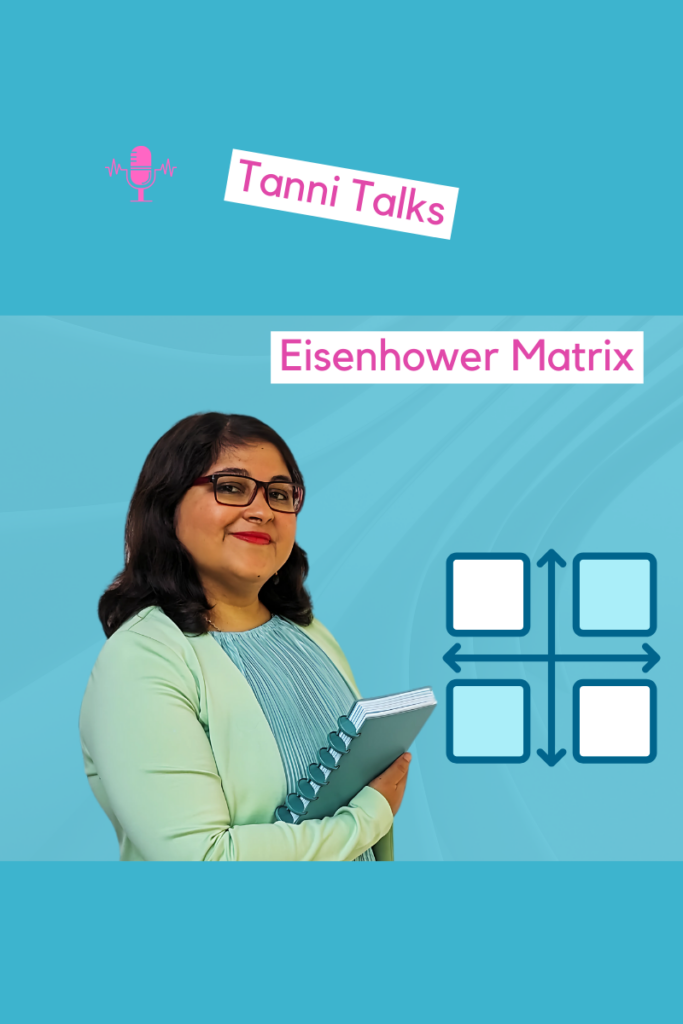 prioritization using EIsenhower Matrix